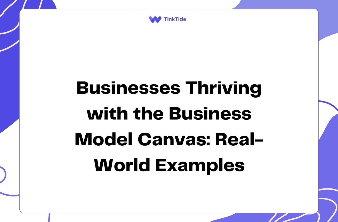 Businesses Thriving with the Business Model Canvas: Real-World Examples