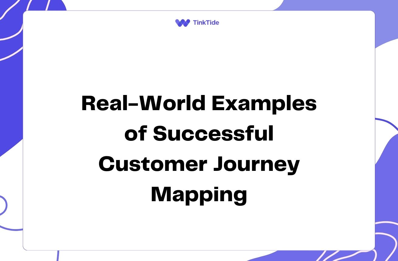 Real-World Examples of Successful Customer Journey Mapping