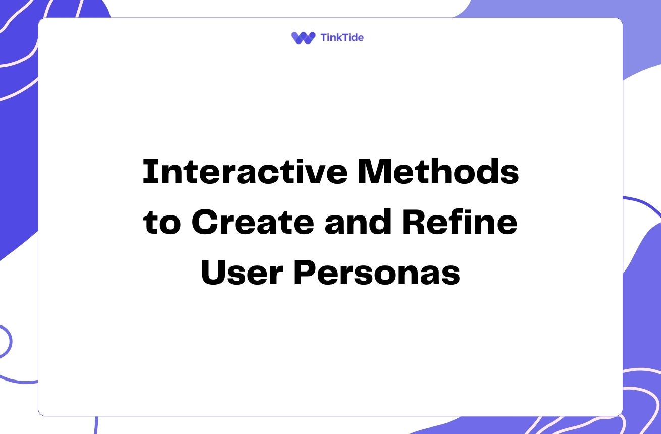 Interactive Methods to Create and Refine User Personas