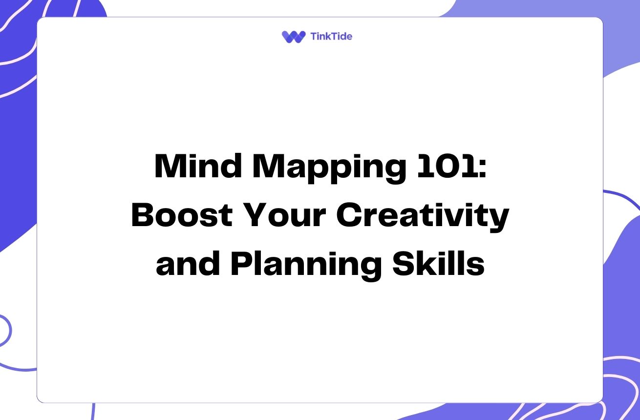 Mind Mapping 101: Boost Your Creativity and Planning Skills