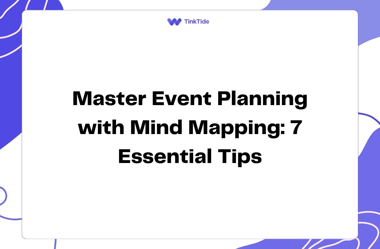 Master Event Planning with Mind Mapping: 7 Essential Tips