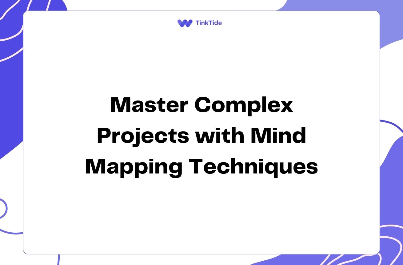 Master Complex Projects with Mind Mapping Techniques