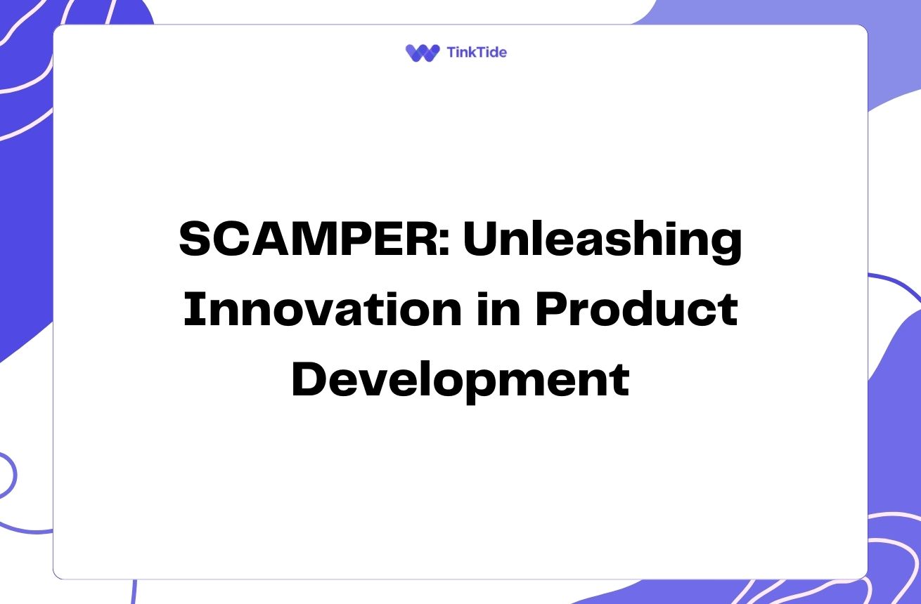 SCAMPER: Unleashing Innovation in Product Development